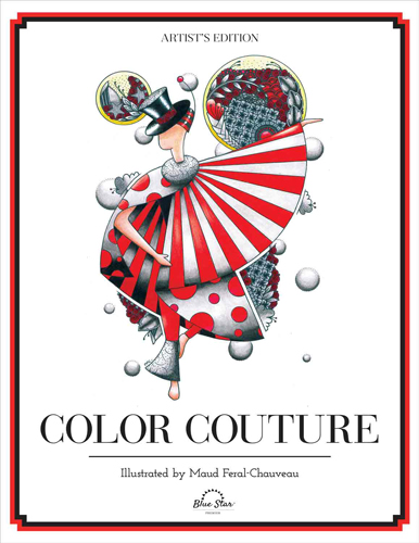Fashion Forward: A Stress Relieving Adult Coloring Book 